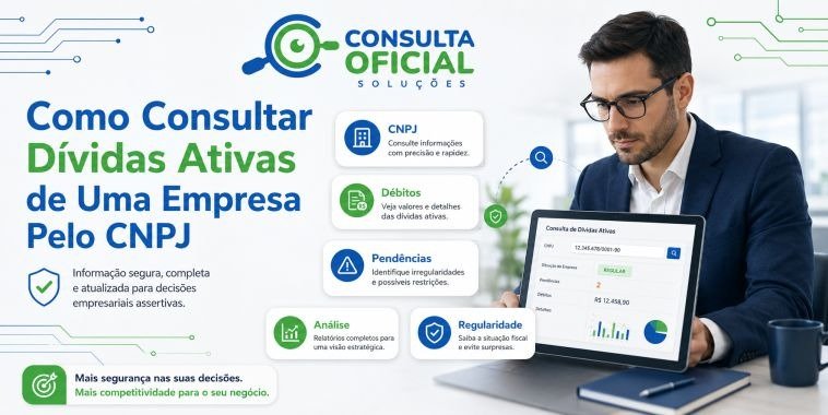 Como Consultar Dívidas Ativas de Uma Empresa Pelo CNPJ