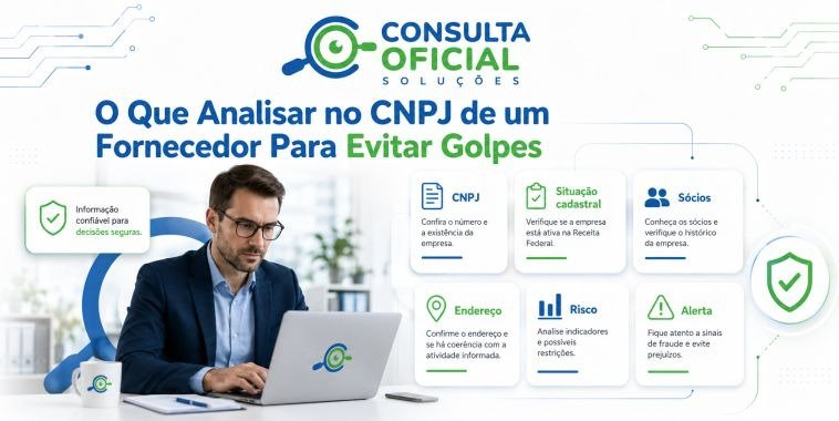 O Que Analisar no CNPJ de um Fornecedor Para Evitar Golpes
