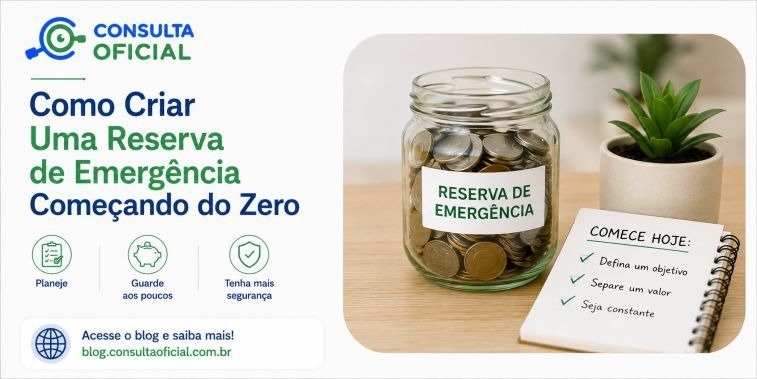 Como Criar Uma Reserva de Emergência Começando do Zero