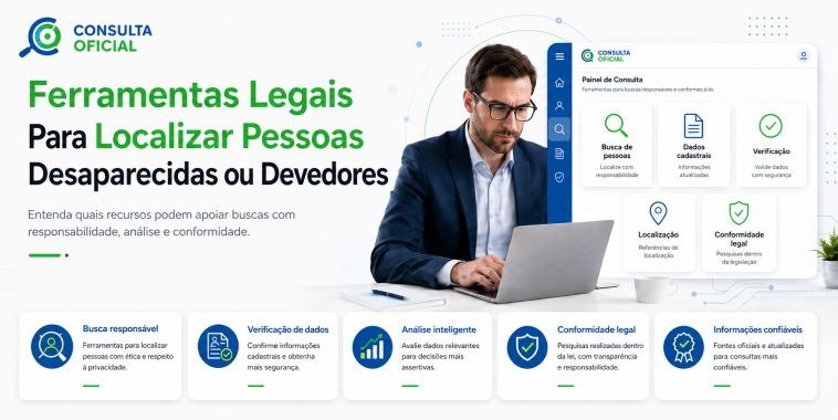 Ferramentas Legais Para Localizar Pessoas Desaparecidas ou Devedores