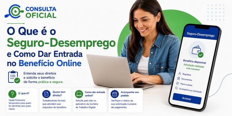 O Que é o Seguro-Desemprego e Como Dar Entrada no Benefício Online