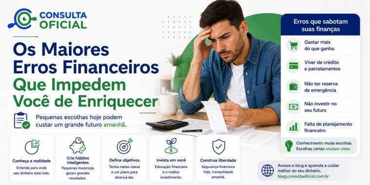 Os Maiores Erros Financeiros Que Impedem Você de Enriquecer
